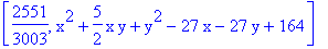 [2551/3003, x^2+5/2*x*y+y^2-27*x-27*y+164]